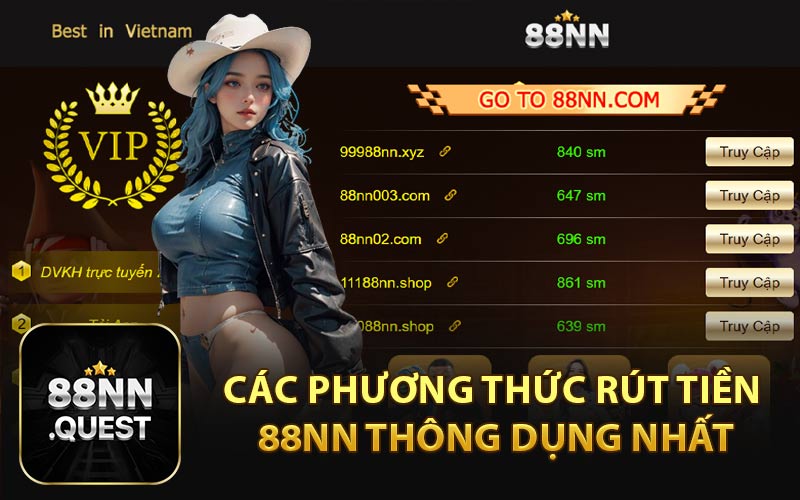 Các Phương Thức Rút Tiền 88NN Thông Dụng Nhất